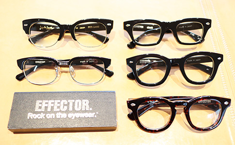 EFFECTOR(エフェクタｰ) 人気モデル再入荷しました。 熊本 中原眼鏡店